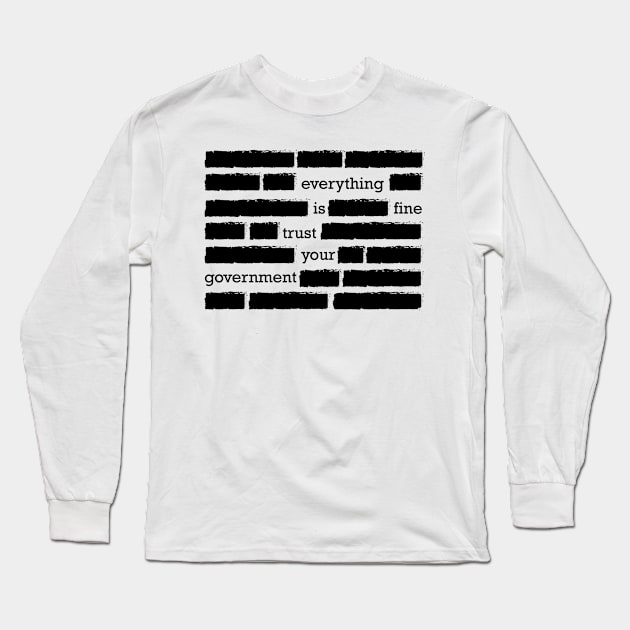 conspiracy theory trust your government funny gift Long Sleeve T-Shirt by MrTeee